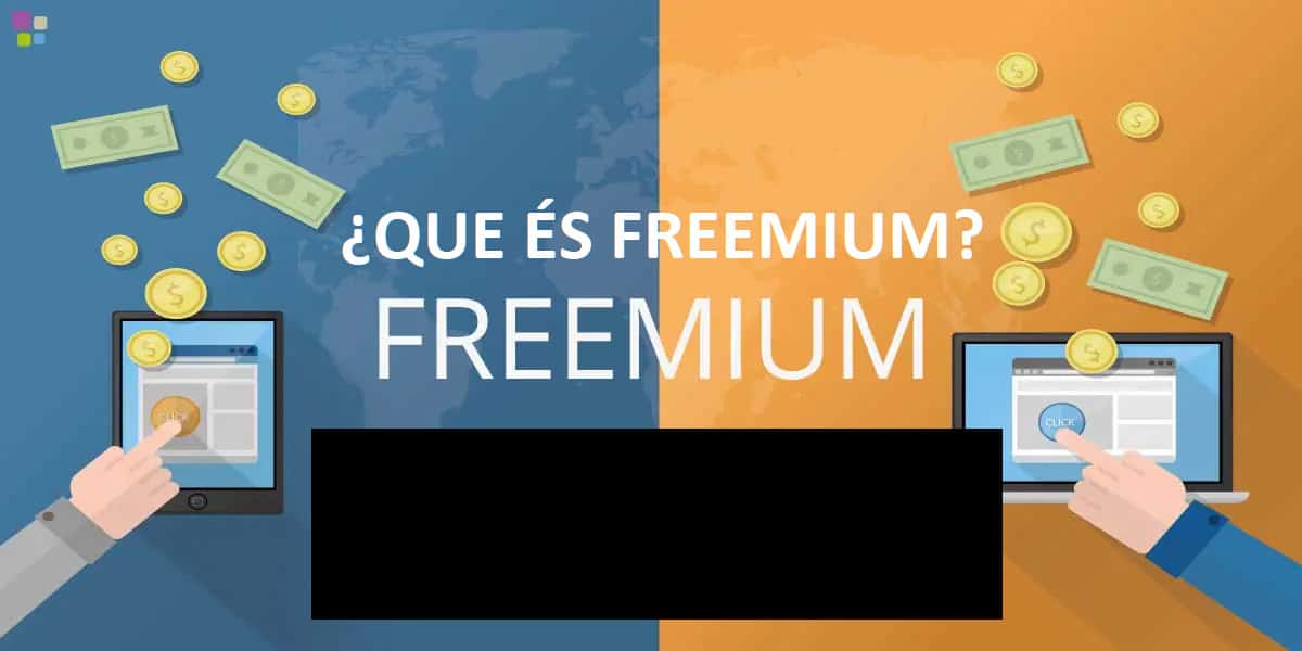 ¿Qué es un modelo Freemium?